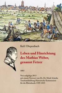 Leben und Hinrichtung des Mathias Weber, genannt Fetzer_cover