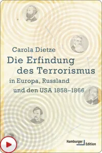 Die Erfindung des Terrorismus in Europa, Russland und den USA 1858-1866_cover