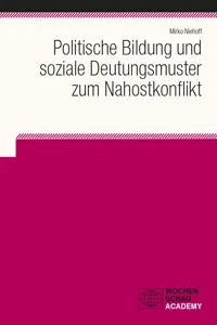 Politische Bildung und soziale Deutungsmuster zum Nahostkonflikt_cover