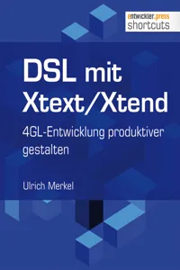 DSL mit Xtext/Xtend. 4GL-Entwicklung produktiver gestalten_cover