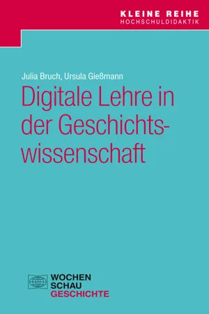 Digitale Lehre in der Geschichtswissenschaft