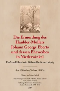 Die Ermordung des Haubler-Müllers Johann George Eberts und dessen Eheweibes in Niederwinkel_cover