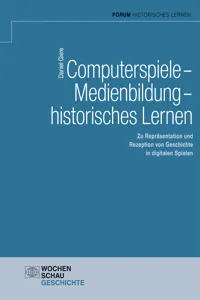 Computerspiele – Medienbildung – historisches Lernen_cover