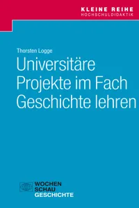 Universitäre Projekte im Fach Geschichte lehren_cover