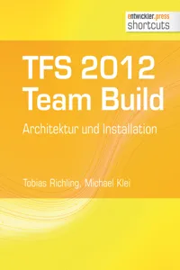 TFS 2012 TFS 2012 Team Build - Architektur und Installation_cover