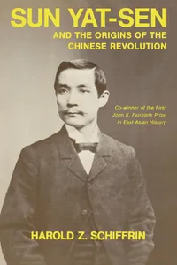 Sun Yat-Sen and the Origins of the Chinese Revolution_cover