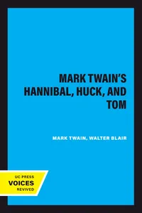 Mark Twain's Hannibal, Huck, and Tom_cover