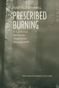 Prescribed Burning in California Wildlands Vegetation Management_cover