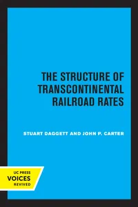 The Structure of Transcontinental Railroad Rates_cover