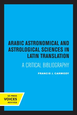 Arabic Astronomical and Astrological Sciences in Latin Translation