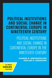 Political Institutions and Social Change in Continental Europe in the Nineteenth Century_cover