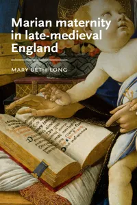 Marian maternity in late-medieval England_cover