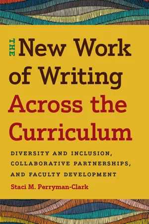 The New Work of Writing Across the Curriculum