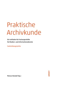 Praktische Archivkunde_cover