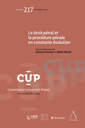 Le droit pénal et la procédure pénale en constante évolution