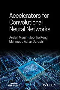 Accelerators for Convolutional Neural Networks_cover