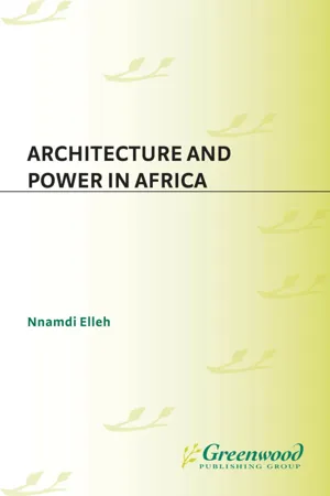 Architecture and Power in Africa