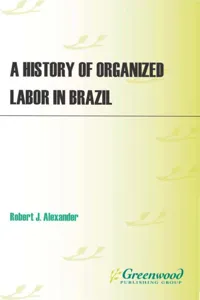 A History of Organized Labor in Brazil_cover