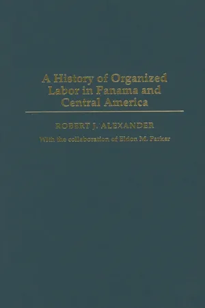 A History of Organized Labor in Panama and Central America