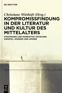 Kompromissfindung in der Literatur und Kultur des Mittelalters_cover