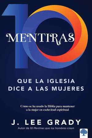 10 Mentiras que la iglesia dice a las mujeres