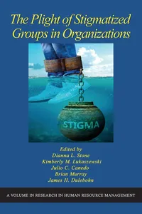 The Plight of Stigmatized Groups in Organizations_cover