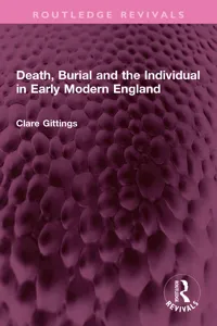 Death, Burial and the Individual in Early Modern England_cover