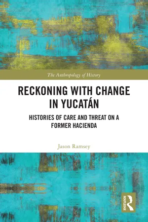 Reckoning with Change in Yucatán