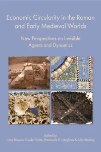 Economic Circularity in the Roman and Early Medieval Worlds_cover