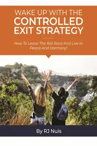 Wake Up with the Controlled Exit Strategy_cover