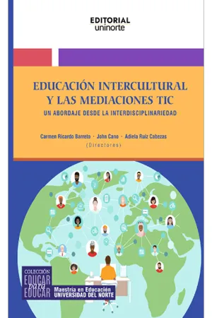 Educación intercultural y las mediaciones tic: un abordaje desde la interdisciplinariedad