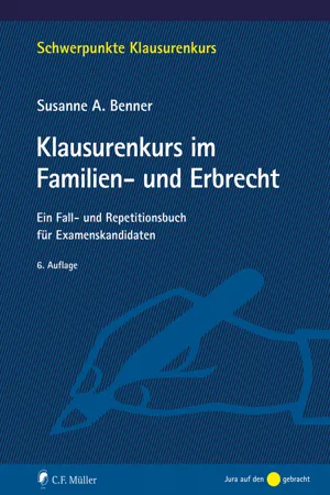 Klausurenkurs im Familien- und Erbrecht