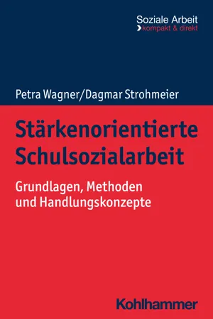 Stärkenorientierte Schulsozialarbeit