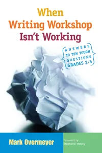 When Writing Workshop Isn't Working_cover