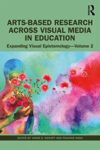 Arts-Based Research Across Visual Media in Education_cover