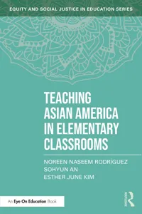 Teaching Asian America in Elementary Classrooms_cover