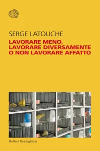 Lavorare meno, lavorare diversamente o non lavorare affatto_cover