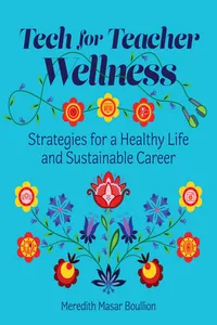 Tech for Teacher Wellness_cover