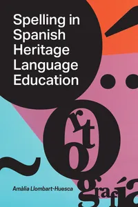 Spelling in Spanish Heritage Language Education_cover