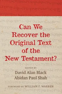 Can We Recover the Original Text of the New Testament?_cover