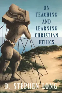 On Teaching and Learning Christian Ethics_cover