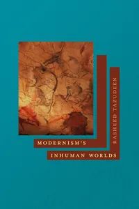 Modernism's Inhuman Worlds_cover