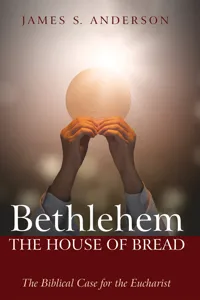 Bethlehem: The House of Bread_cover