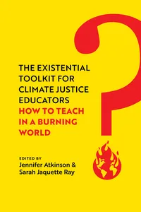 The Existential Toolkit for Climate Justice Educators_cover