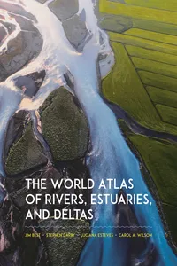 The World Atlas of Rivers, Estuaries, and Deltas_cover