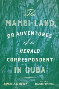 The Mambi-Land, or Adventures of a Herald Correspondent in Cuba_cover