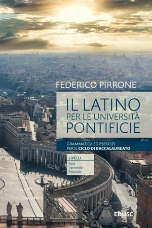 Il latino per le università pontificie. Baccalaureato