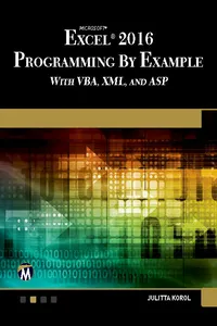 Microsoft Excel 2016 Programming by Example with VBA, XML, and ASP_cover