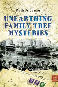 Unearthing Family Tree Mysteries_cover
