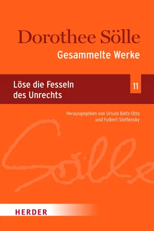 Gesammelte Werke Band 11: Löse die Fesseln des Unrechts